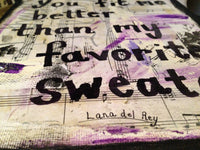 LANA DEL REY "You fit me better than my favorite sweater" - ART