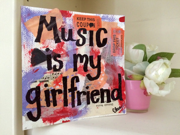 CSS BAND "Music is my girlfriend" - ART PRINT