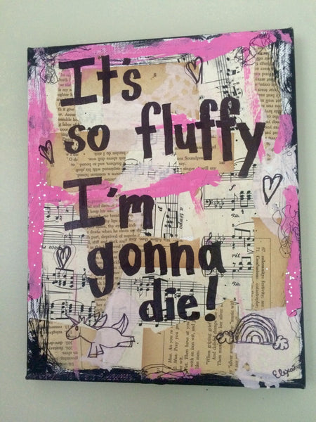 DESPICABLE ME "It's so fluffy I'm gonna die!" - ART PRINT