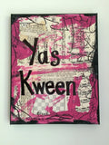 BROAD CITY "Yas Kween" - ART