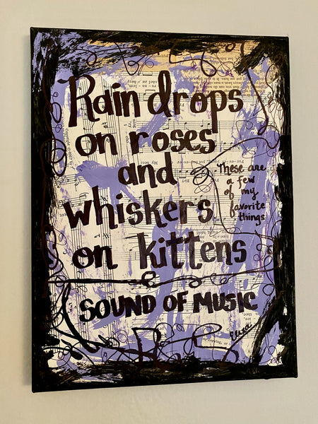 THE SOUND OF MUSIC "Raindrops on roses and whiskers on kittens" - CANVAS