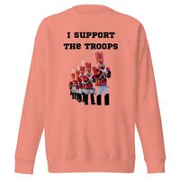 Disney world toy soldier I support the troops disneyland christmas Unisex Premium Sweatshirt